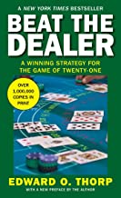 Book Cover Beat the Dealer: A Winning Strategy for the Game of Twenty-One