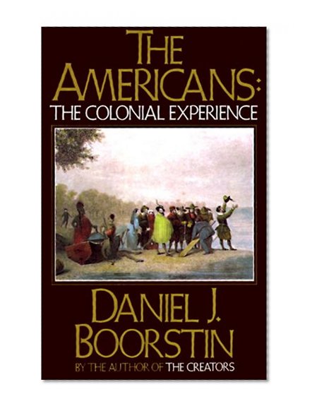 Book Cover The Americans: The Colonial Experience