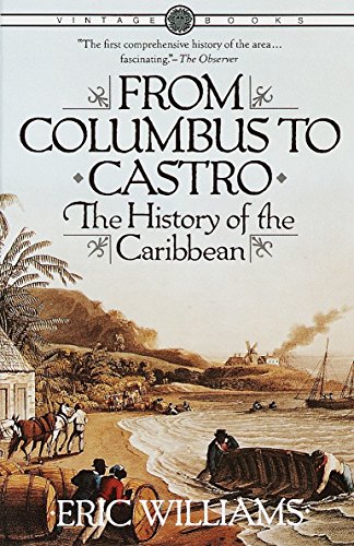 Book Cover From Columbus to Castro: The History of the Caribbean 1492-1969
