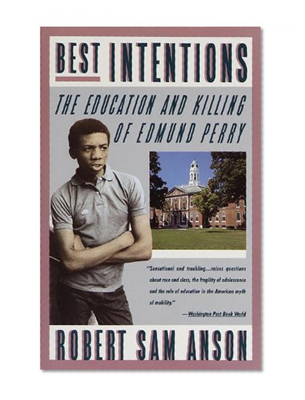 Book Cover Best Intentions: The Education and Killing of Edmund Perry