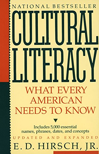 Book Cover Cultural Literacy: What Every American Needs to Know