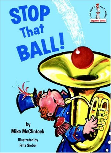 Book Cover Stop that Ball! (Beginner Books)