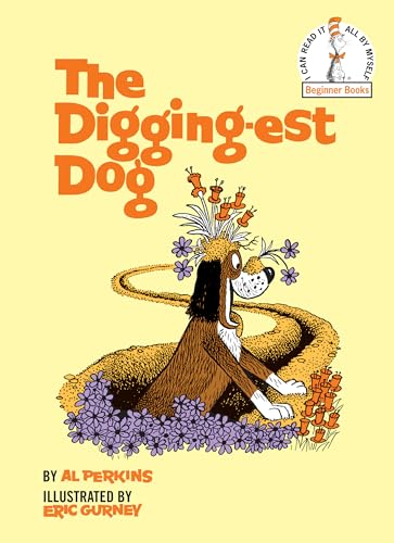 Book Cover The Digging-Est Dog (Beginner Books(R))
