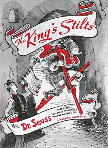 Book Cover The King's Stilts (Classic Seuss)
