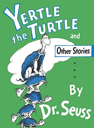 Book Cover Yertle the Turtle and Other Stories