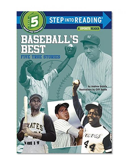 Baseball's Best: Five True Stories (Step into Reading)