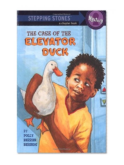 The Case of the Elevator Duck (A Stepping Stone Book(TM))