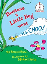 Book Cover Because a Little Bug Went Ka-Choo