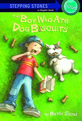 Book Cover The Boy Who Ate Dog Biscuits (A Stepping Stone Book(TM))