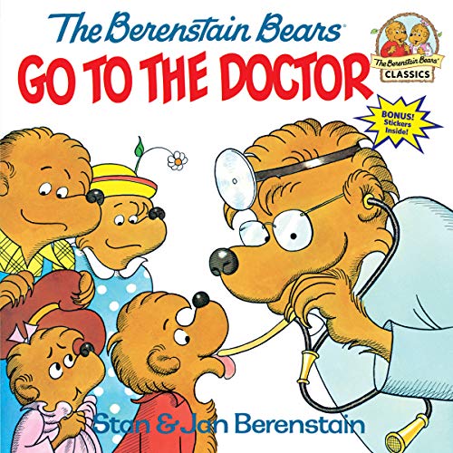Book Cover The Berenstain Bears Go to the Doctor (First Time Books)