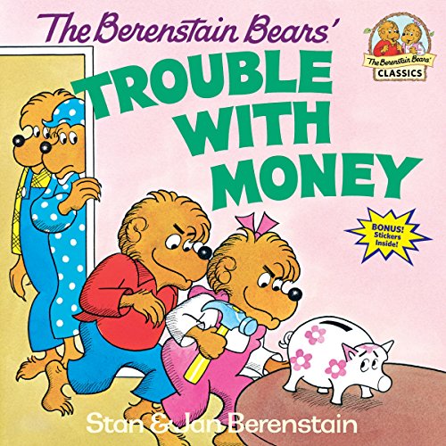Book Cover The Berenstain Bears' Trouble with Money