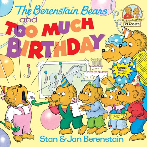 Book Cover The Berenstain Bears and Too Much Birthday