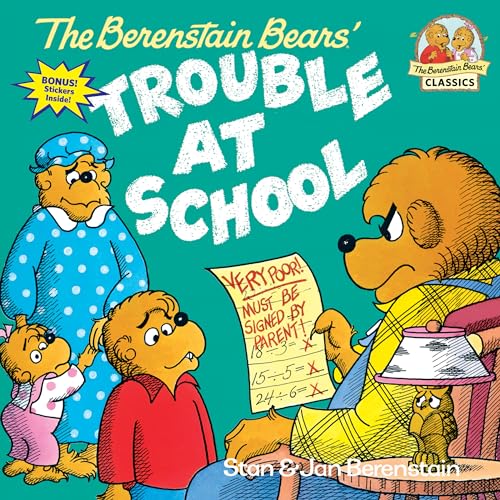 Book Cover The Berenstain Bears and the Trouble at School