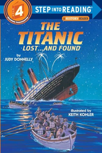 Book Cover The Titanic: Lost and Found (Step-Into-Reading, Step 4)