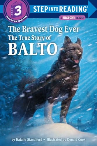 Book Cover The Bravest Dog Ever: The True Story of Balto (Step-Into-Reading)