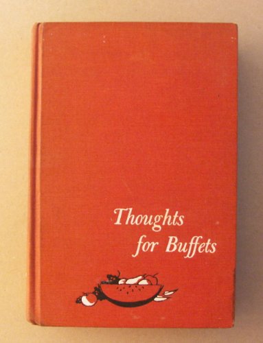 Book Cover Thoughts for Buffets: the companion volume to Thoughts For Food