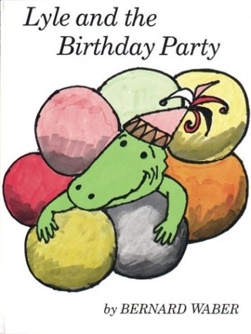 Book Cover Lyle and the Birthday Party (Lyle the Crocodile)