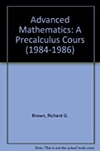 Advanced Mathematics: A Precalculus Cours (1984-1986)