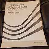 Answer Key to Tests: Advanced Mathematics: A Precalculus Course