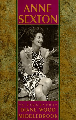 Book Cover Anne Sexton: A Biography