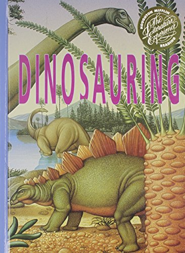 Houghton Mifflin Reading the Literature Experience: Dinosauring Level 4
