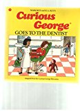 Curious George Goes to the Dentist