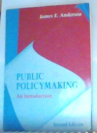Public Policymaking: An Introduction