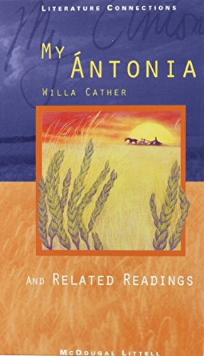 My Antonia, and Related Readings (Literature Connections series) (Holt McDougal Library, High School with Connections)