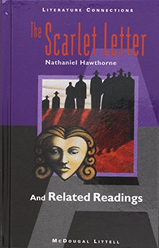 McDougal Littell Literature Connections: Student Text The Scarlet Letter 1996