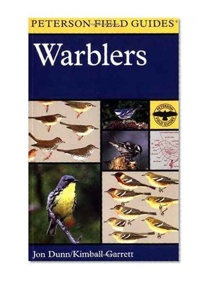 Book Cover A Field Guide to Warblers of North America (Peterson Field Guides)