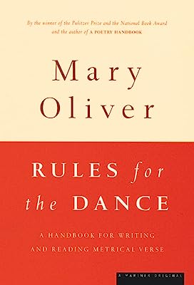 Book Cover Rules for the Dance: A Handbook for Writing and Reading Metrical Verse