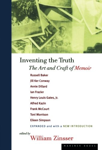 Book Cover Inventing the Truth: The Art and Craft of Memoir