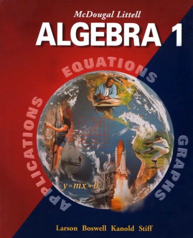 McDougal Littell Algebra 1: Applications, Equations, Graphs
