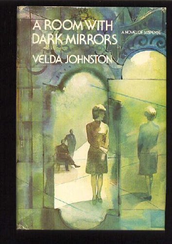 A Room with Dark Mirrors