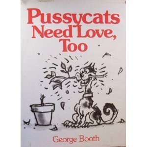 Pussycats need love, too