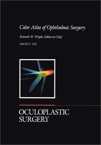 Color Atlas of Ophthalmic Surgery: Oculoplastic Surgery
