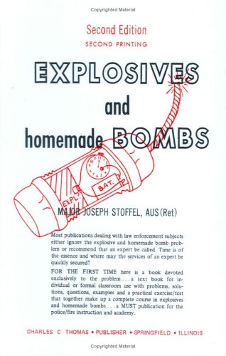 Explosives and Homemade Bombs, 2nd edition
