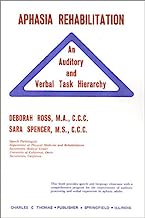 Book Cover Aphasia Rehabilitation: An Auditory and Verbal Task Hierarchy