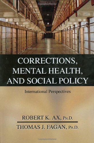 Corrections, Mental Health, and Social Policy: International Perspectives
