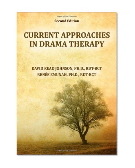 Current Approaches in Drama Therapy