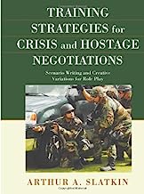 Book Cover Training Strategies for Crisis and Hostage Negotiations: Scenario Writing and Creative Variations for Role Play