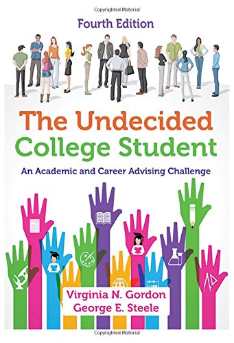 The Undecided College Student: An Academic And Career Advising Challenge