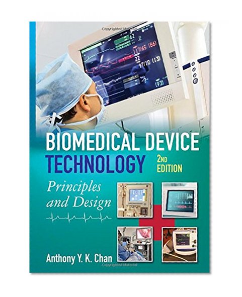 Biomedical Device Technology: Principles and Design