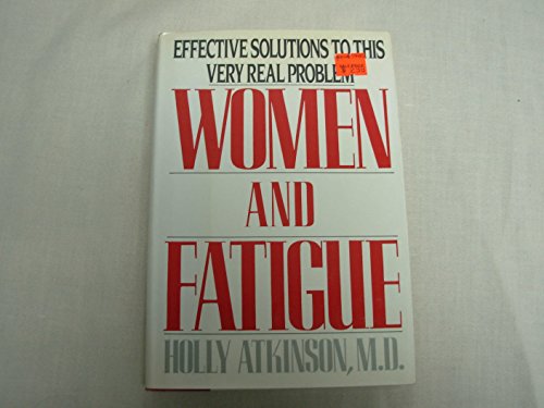 Women and Fatigue: Effective Solutions To This Very Real Problem