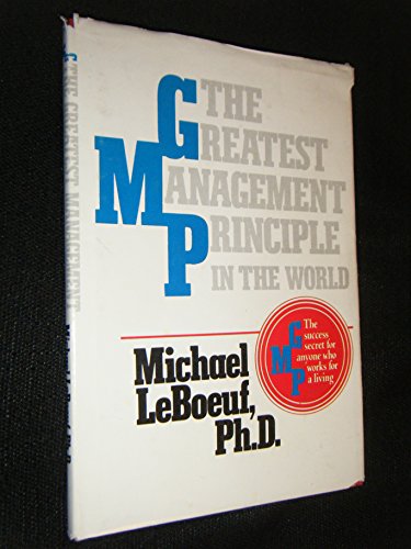 The Greatest Management Principle in the World