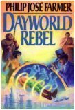 Dayworld Rebel (Dayworld Trilogy, II)