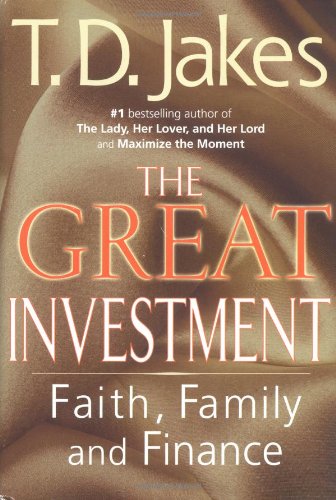 The Great Investment: Faith, Family, and Finance