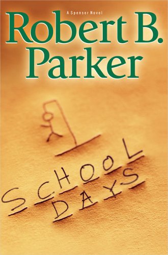 Book Cover School Days (Spenser Mystery)