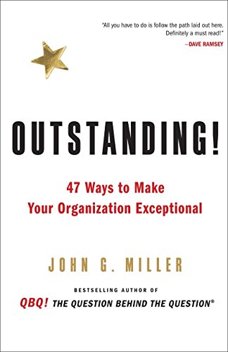 Book Cover Outstanding!: 47 Ways to Make Your Organization Exceptional