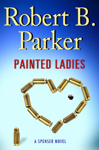 Book Cover Painted Ladies (Spenser Mysteries, No. 39)
